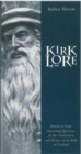 Image for Kirk Lore : Answers to Some Interesting Questions on the Constitution and History of the Kirk in Scotland