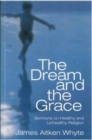 Image for The Dream and the Grace