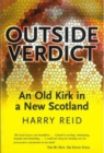 Image for Outside Verdict : An Old Kirk in a New Scotland
