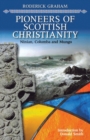 Image for Pioneers of Scottish Christianity