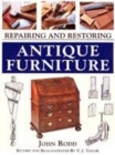 Image for Repairing and restoring antique furniture