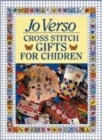 Image for Jo Verso&#39;s Cross Stitch Gifts for Children