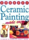 Image for Ceramic Painting Made Easy