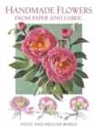 Image for Making flowers in paper, fabric and ribbon