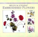 Image for Helen M. Stevens&#39; Embroidered Flowers