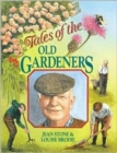 Image for Tales of the Old Gardeners