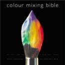 Image for The Colour Mixing Bible