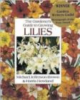 Image for The gardener&#39;s guide to growing lilies