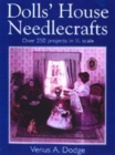 Image for Dolls&#39; house needlecrafts  : over 250 projects in 1/12 scale
