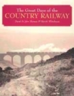 Image for The great days of the country railway