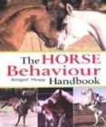 Image for The horse behaviour handbook