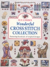 Image for Sue Cook&#39;s wonderful cross stitch collection  : featuring hundreds of original designs