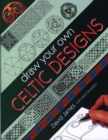 Image for Draw your own Celtic designs