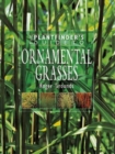 Image for The plantfinder&#39;s guide to ornamental grasses