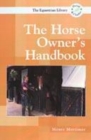 Image for The horse owner&#39;s handbook