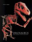 Image for Dinosaurs : The Complete Guide to 700 Dinosaur Species