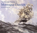 Image for The maritime paintings of Montague Dawson