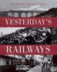 Image for Yesterday&#39;s railways