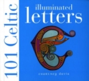 Image for 101 Celtic illuminated letters
