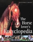 Image for The Horse Lover&#39;s Encyclopedia