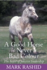 Image for A Good Horse is Never a Bad Colour