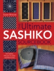 Image for The Ultimate Sashiko Sourcebook