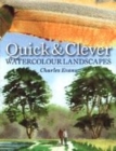 Image for Quick &amp; clever watercolour landscapes