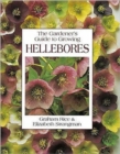 Image for The gardener&#39;s guide to growing hellebores