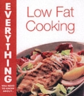 Image for Everything you need to know about low fat cooking