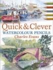 Image for Quick &amp; Clever Watercolours