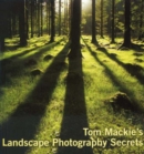 Image for Tom Mackie&#39;s landscape photography secrets
