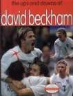 Image for The ups and downs of David Beckham