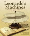 Image for Leonardo&#39;s machines  : Da Vinci&#39;s inventions revealed