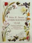 Image for Helen M. Stevens&#39; embroiderer&#39;s year  : exquisite embroideries celebrating the ever-changing seasons