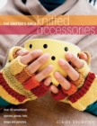 Image for Knitted accessories  : over 30 sensational scarves, gloves, hats, wraps and ponchos