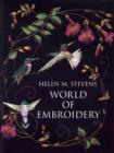 Image for Helen M. Stevens&#39; world of embroidery