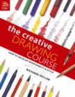 Image for The creative drawing course  : how to develop spontaneity and style