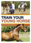 Image for Train your young horse with Richard Maxwell