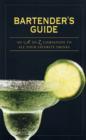 Image for Bartender&#39;s guide  : an A to Z companion to all your favourite drinks