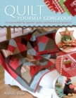 Image for Quilt yourself gorgeous  : 24 irresistible fat quarter quilts and homestyle projects
