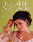 Image for INCREDIBLE FABRIC JEWELLERY