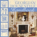 Image for Georgian house style handbook