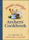 Image for Jennifer Aldridge&#39;s Archers&#39; Cookbook