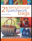 Image for 21 sensational patchwork bags