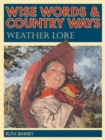 Image for Wise Words &amp; Country Ways Weather Lore