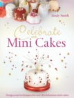 Image for Celebrate with minicakes