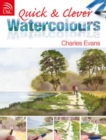Image for Quick and Clever Watercolours
