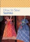 Image for How to Sew: Sashiko.