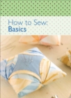 Image for How to Sew: Basics.