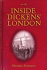 Image for Inside Dickens&#39; London